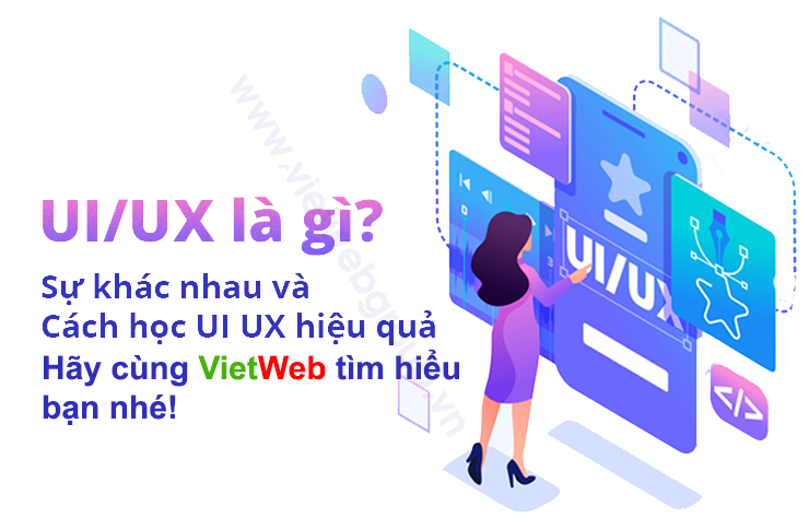 UX UI Là Gì? Thiết Kế Website Chuẩn UX UI