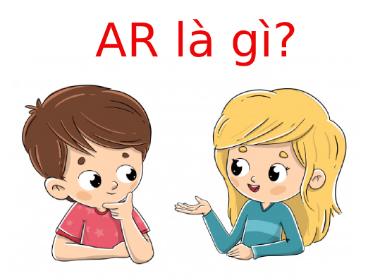 AR là gì? Tìm hiểu về AR