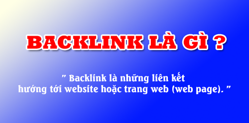 Backlink là gì? Backlink chất lượng là gì?