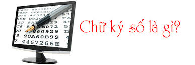 Chữ Ký Số Là Gì? Tìm Hiểu Về Chữ Ký Số Là Gì?