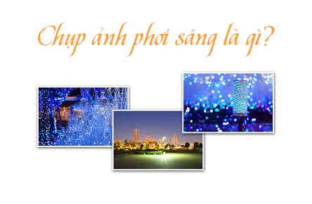 Chụp phơi sáng là gì? Cách chụp ảnh phơi sáng đẹp