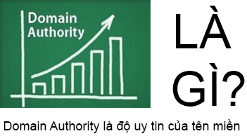 Domain Authority Là Gì? Tìm Hiểu  Domain Authority Là Gì?