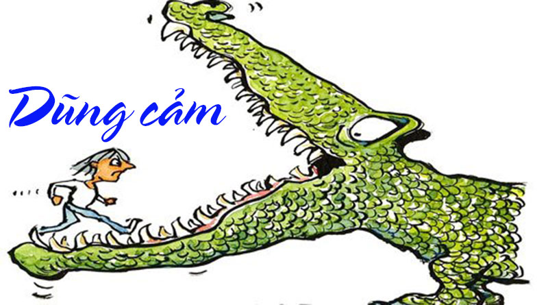 Dũng Cảm Là Gì?Tìm Hiểu Về Dũng Cảm Là Gì?