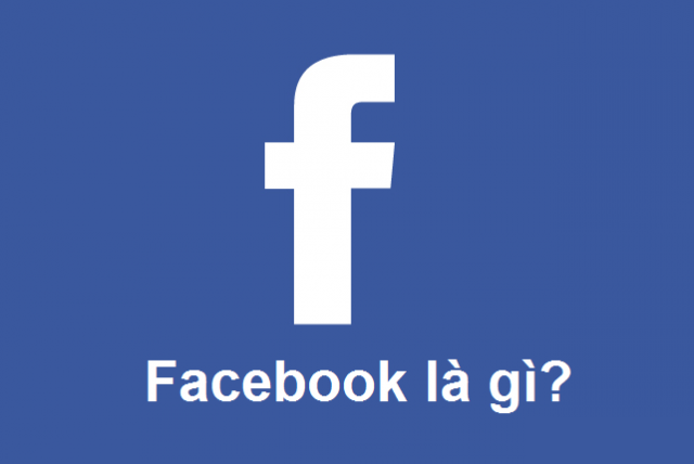 Facebook Là Gì? Fanpage Facebook Là Gì?