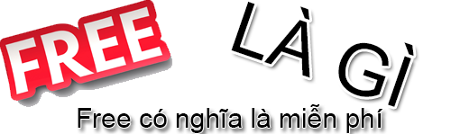 Free Là Gì? Khái Niệm Free Là Gì?