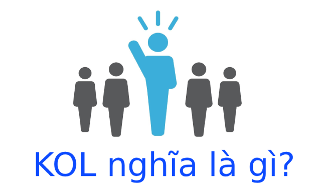 KOL nghĩa là gì? Tìm hiểu về KOL