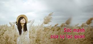 Lạc Quan Là Gì? Tìm Hiểu Về Lạc Quan Là Gì?