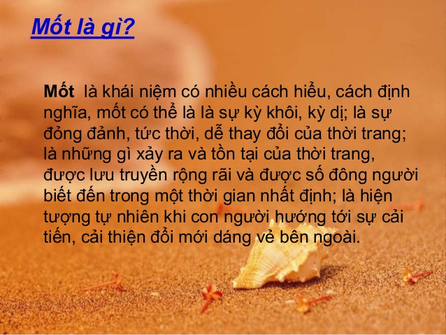 Mốt Là Gì? Tìm Hiểu Về Mốt Là Gì?