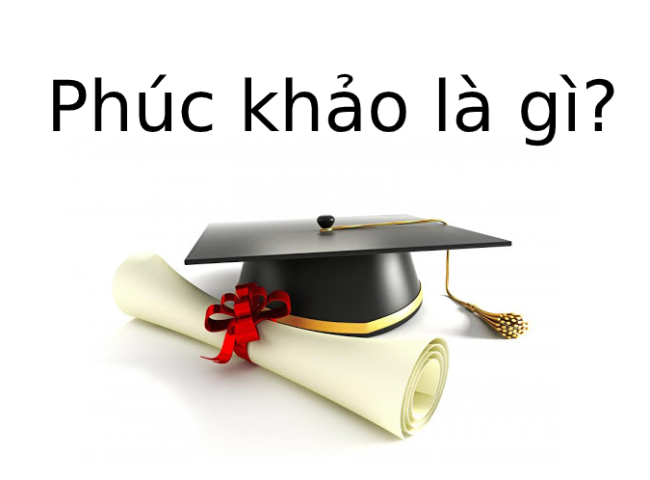 Phúc khảo là gì? Điều kiện để được phúc khảo bài thi