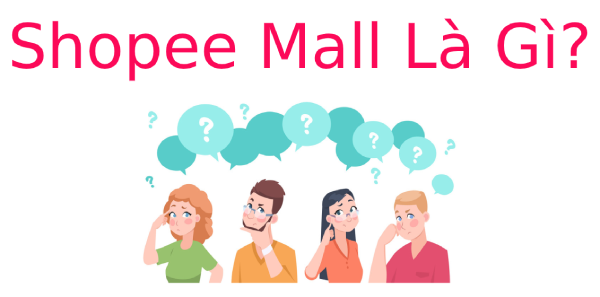 Shopee Mall là gì? Tìm hiểu về  Shopee Mall