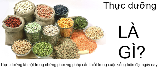 Thực Dưỡng Là Gì? Tìm Hiểu Về Thực Dưỡng Là Gì?