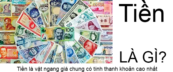 Tiền Là Gì? Tìm Hiểu Về Tiền Là Gì?