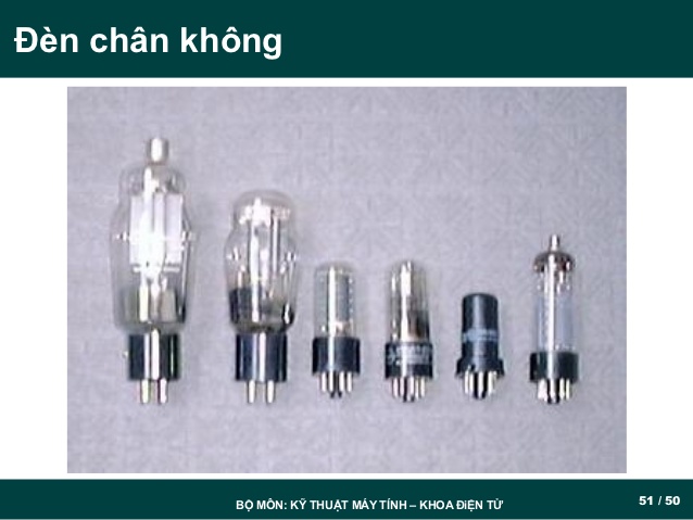 Tìm Hiểu Về Đèn Điện Tử Chân Không Là Gì?