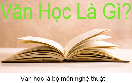 Văn Học Là Gì? Tìm Hiểu Về Văn Học Là Gì?