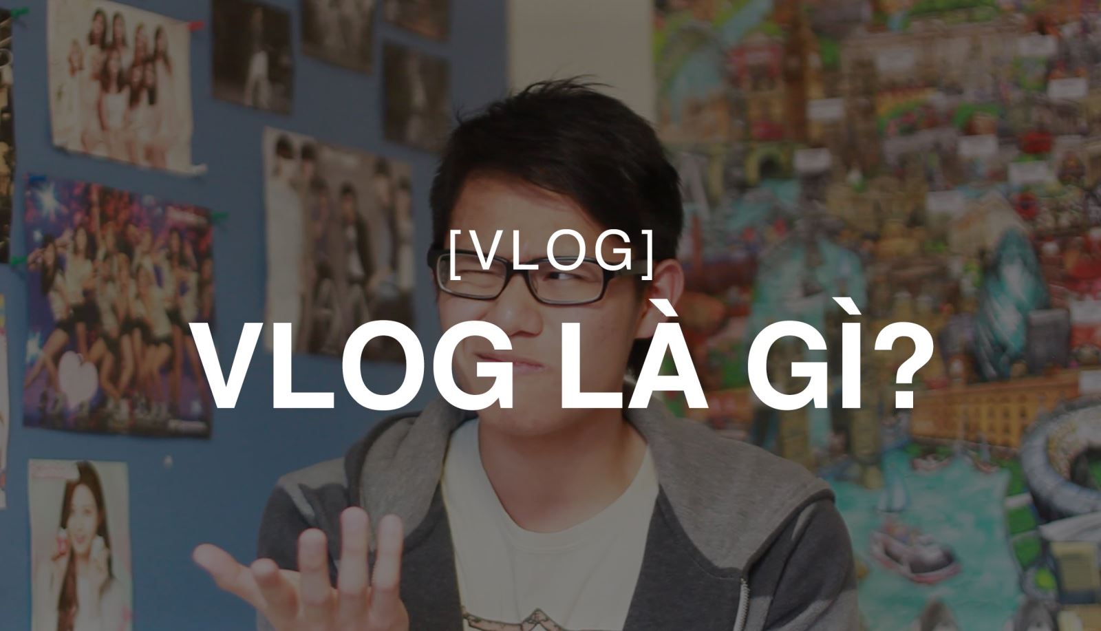 Vlog Là Gi? Tìm Hiểu Về Vlog Là Gi?