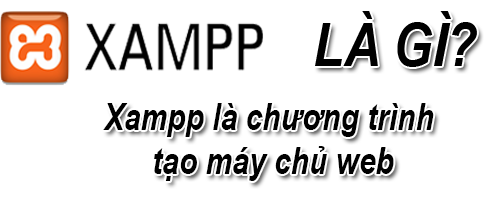 Xampp Là Gì? Khái Niệm Xampp Là Gì?