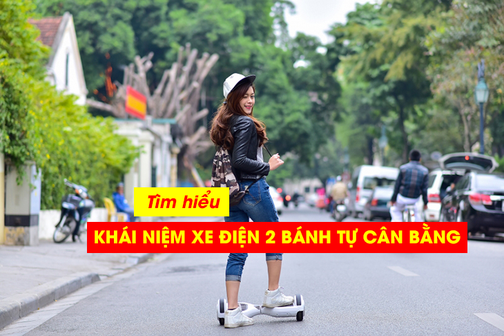 Xe Điện Cân Bằng Là Gì? Tìm Hiểu Về Xe Điện Cân Bằng Là Gì?